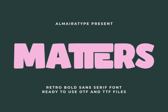 Matters Font: Design Tools & Creative Typography Inspiration